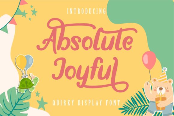 Absolute Joyful: A Handwritten Font for Brand Identity