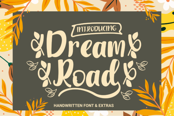 Dream Road: A Modern Handwritten Font for Crafters