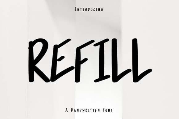 Refill: A Handwritten Font for Modern Editorial Design