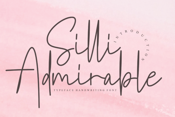 Silli Admirable: A Stylish Script Font for Makers