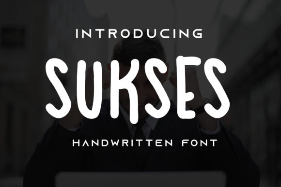 Sukses: A Playful Handwritten Font for Makers
